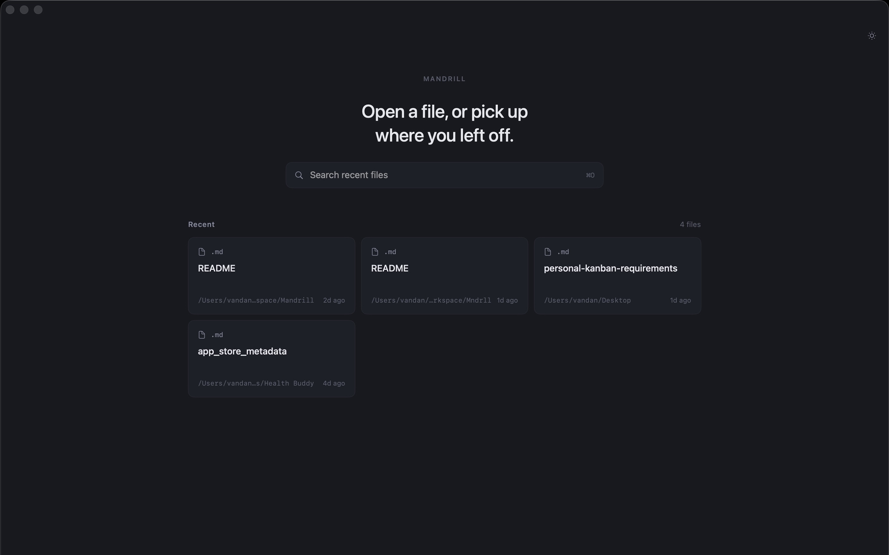 Mandrill recent files launch screen